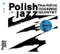 Andrzej Trzaskowski Quintet 