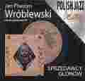 Jan Ptaszyn Wroblewski 